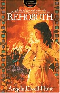 Rehoboth (Keepers of the Ring Series, No 4)