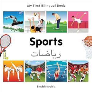 My First Bilingual Book-Sports (English-Arabic)