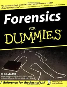 Forensics For Dummies by by Douglas P. Lyle