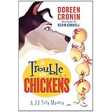 The Trouble with Chickens