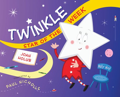 Twinkle, Star of the Week by Joan Holub