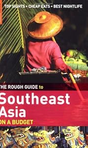 The Rough Guide to Southeast Asia on a Budget 1