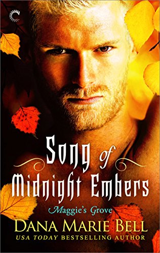 Song of Midnight Embers by Dana Marie Bell