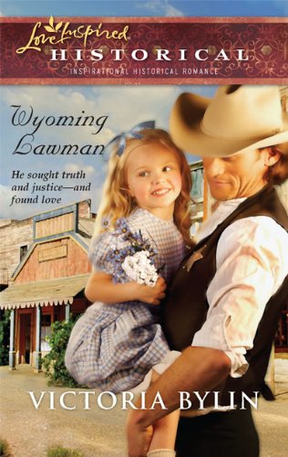 Wyoming Lawman by Victoria Bylin