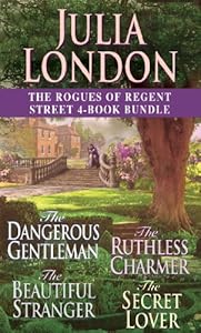 The Rogues of Regent Street 4-Book Bundle: The Dangerous Gentleman, The Ruthless Charmer, The Beautiful Stranger, and The Secret Lover