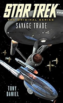 Star Trek: The Original Series: Savage Trade