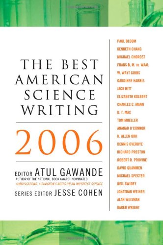 The Best American Science Writing 2006 by Atul Gawande