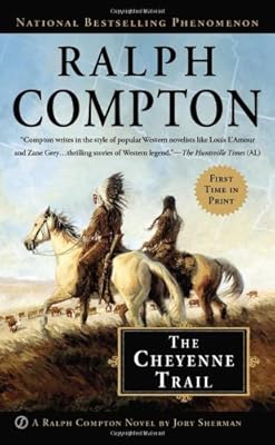 Ralph Compton the Cheyenne Trail