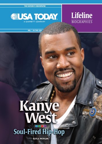 Kanye West: Soul-Fired Hip-Hop by Kayla Morgan
