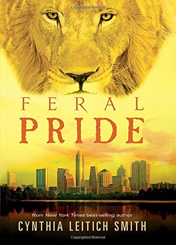 Feral Pride by Cynthia Leitich Smith