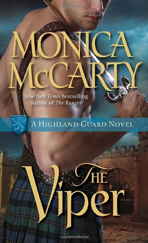 The Viper: A Highland Guard Novel by Monica McCarty