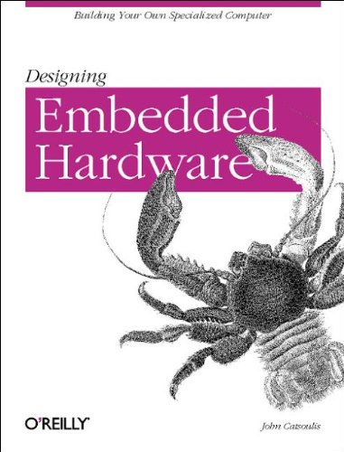 Designing Embedded Hardware by John Catsoulis