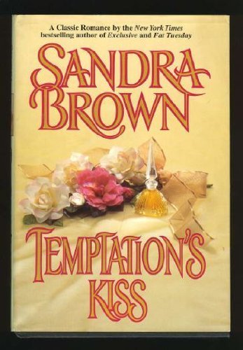 Temptation's Kiss by Sandra Brown