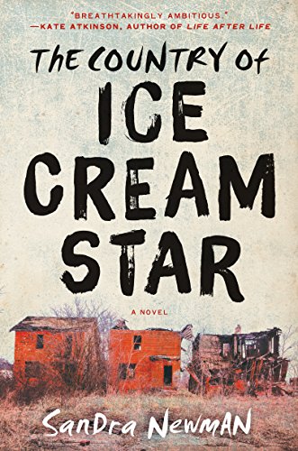 The Country of Ice Cream Star by Sandra Newman