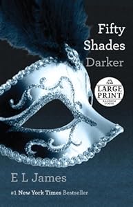 Fifty Shades Darker: Book Two of the Fifty Shades Trilogy