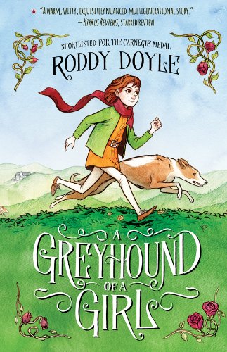 A Greyhound of a Girl by Roddy Doyle