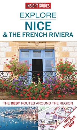 Insight Guides: Explore Nice &amp; the French Riviera by Insight Guides