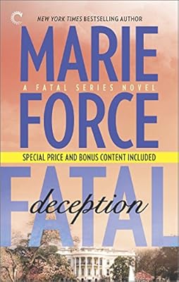 Fatal Deception: Book Five of The Fatal Series: After the Final Epilogue