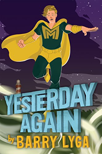 Archvillain #3: Yesterday Again by Barry Lyga
