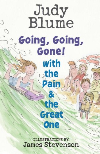 Going, Going, Gone! with the Pain and the Great One by Judy Blume