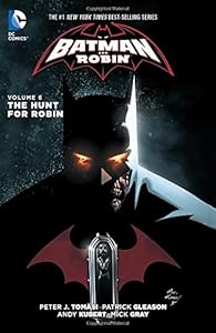 Batman and Robin Vol. 6: The Hunt for Robin