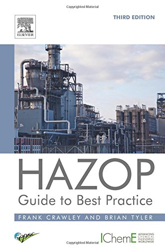 HAZOP: Guide to Best Practice, Third Edition by Frank Crawley