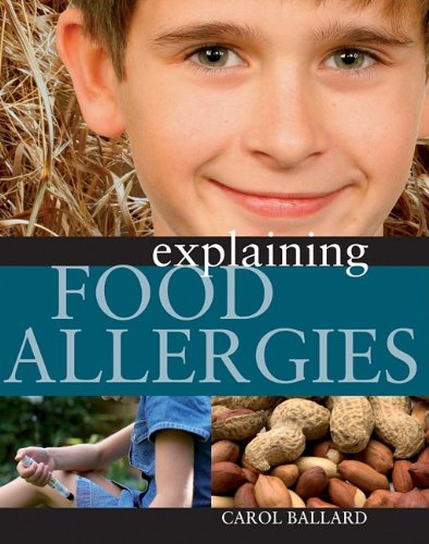 Explaining Food Allergies by Carol Ballard