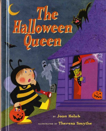 The Halloween Queen by Joan Holub