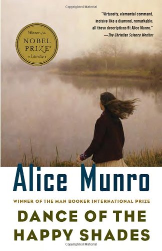 Dance of the Happy Shades: And Other Stories by Alice Munro