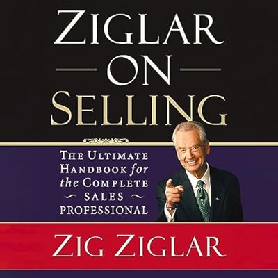 Ziglar on Selling