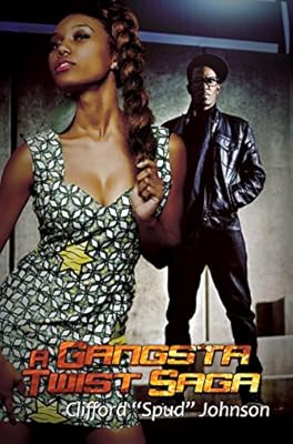 A Gangsta Twist Saga (Urban Books)