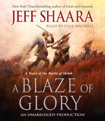 A Blaze of Glory: A Novel of the Battle of Shiloh