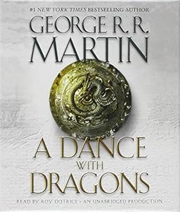 A Dance with Dragons: A Song of Ice and Fire: Book Five by George R.R. Martin