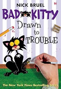 Bad Kitty Drawn to Trouble
