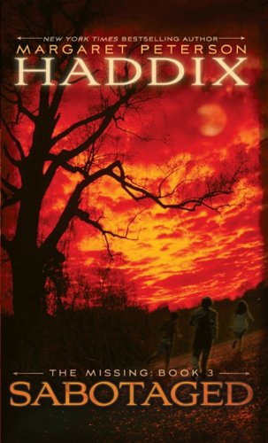 Sabotaged by Margaret Peterson Haddix