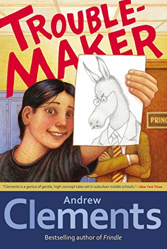 Troublemaker by Andrew Clements