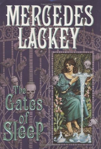 The Gates of Sleep (Elemental Masters, Book 2) by Mercedes Lackey