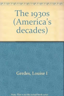 America's Decades - The 1930s (Paperback Edition)