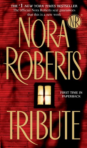Tribute by Nora Roberts