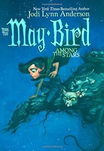 May Bird Among the Stars: Book Two