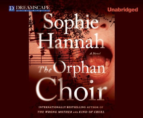 The Orphan Choir by Sophie Hannah
