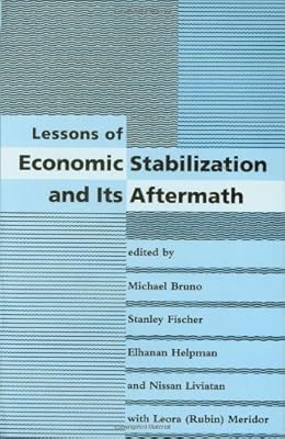 Lessons of Economic Stabilization and Its Aftermath