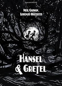 Hansel and Gretel Standard Edition: A TOON Graphic