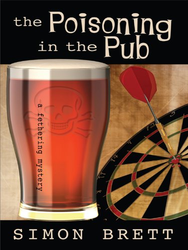 The Poisoning in the Pub by Simon Brett