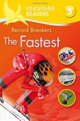 Kingfisher Readers L5: Record Breakers-The Fastest