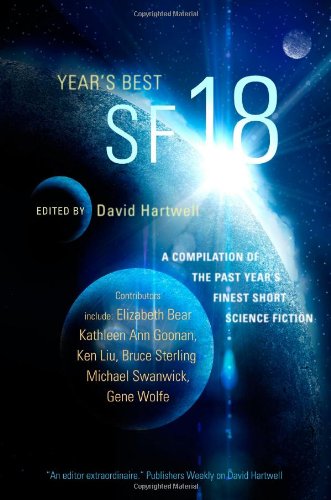Year's Best SF 18 by David G. Hartwell