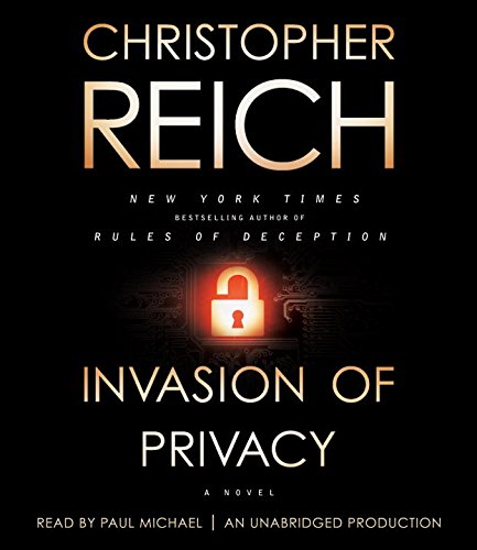 Invasion of Privacy: A Novel by Christopher Reich