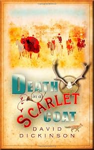 Death in a Scarlet Coat: A Lord Francis Powerscourt Investigation
