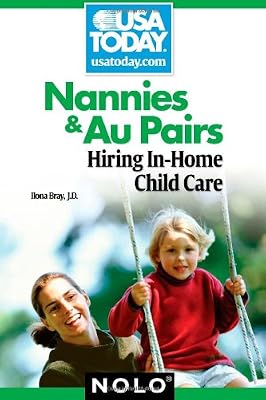 Nannies &amp; Au Pairs: Hiring In-Home Child Care