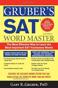 Gruber's SAT Word Master, 2E: The Most Effective Way to Learn the Most Important SAT Vocabulary Words